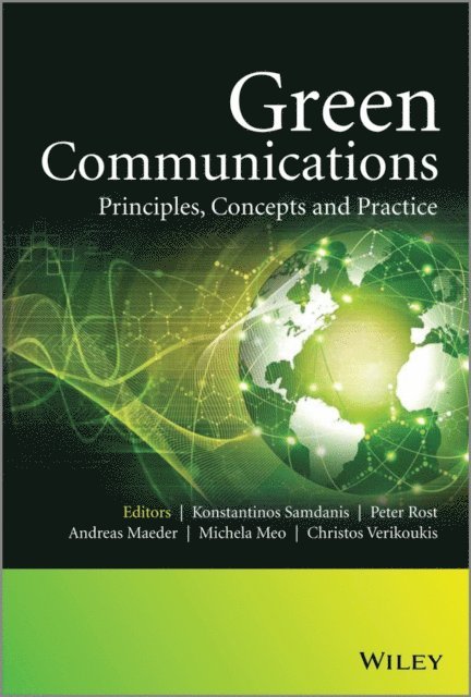 Christos Verikoukis, Michela Meo, Andreas Maeder, Peter Rost, Konstantinos Samdanis - Green Communications, E-bok