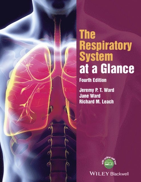 Richard M. Leach, Jane Ward, Jeremy P. T. Ward - Respiratory System at a Glance, E-bok