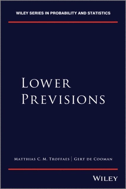 Gert de Cooman, Matthias C. M. Troffaes - Lower Previsions, E-bok