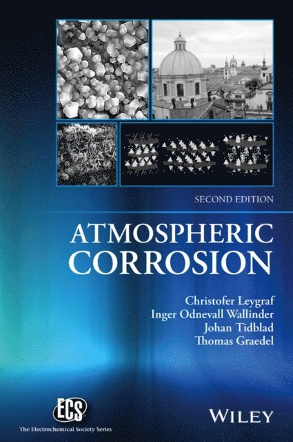 Thomas Graedel, Johan Tidblad, Inger Odnevall Wallinder, Christofer Leygraf - Atmospheric Corrosion, E-bok