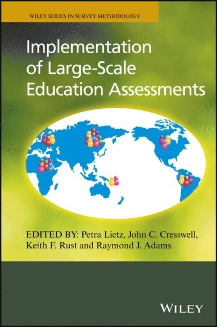 Raymond J. Adams, Keith F. Rust, John C. Cresswell, Petra Lietz - Implementation of Large-Scale Education Assessments, E-bok