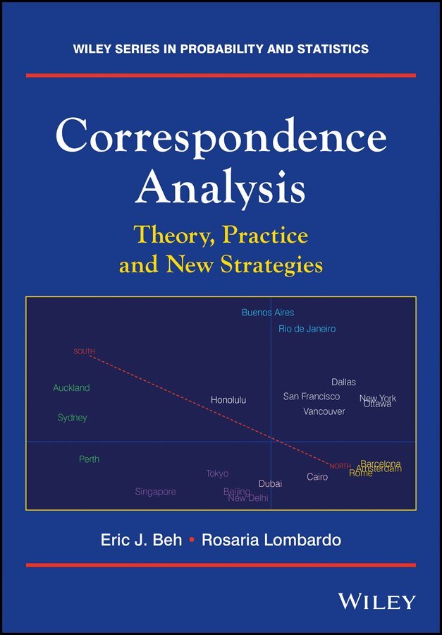 Eric J. Beh, Rosaria Lombardo - Correspondence Analysis – Theory, Practice and New Strategies. Tillgänglighet: Tillfälligt slut