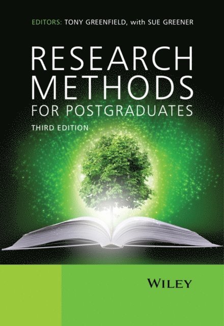 Sue Greener, Tony Greenfield - Research Methods for Postgraduates, E-bok