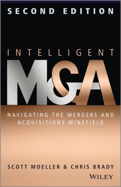 Chris Brady, Scott Moeller - Intelligent M & A, E-bok