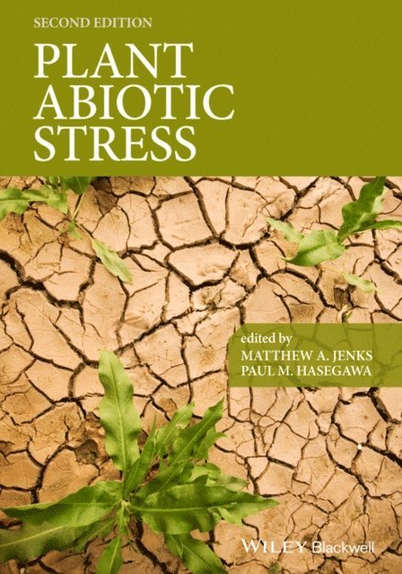 Paul M. Hasegawa, Matthew A. Jenks - Plant Abiotic Stress, E-bok