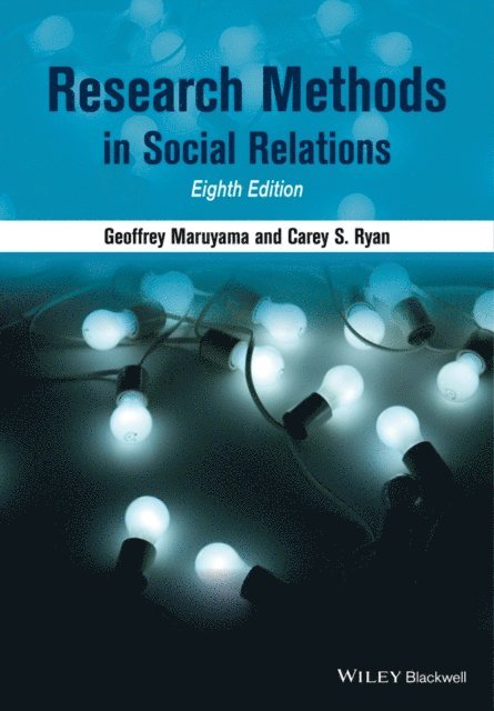 Carey S. Ryan, Geoffrey Maruyama - Research Methods in Social Relations, E-bok