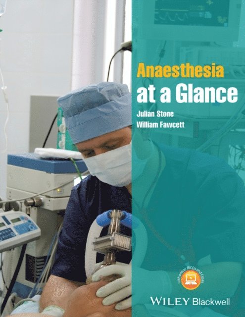 William Fawcett, Julian Stone - Anaesthesia at a Glance, E-bok