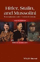 Hitler, Stalin, and Mussolini