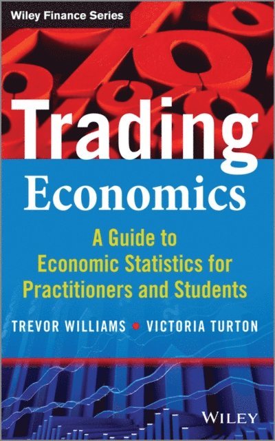 Victoria Turton, Trevor Williams - Trading Economics, E-bok