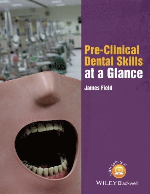 James Field - Pre-Clinical Dental Skills at a Glance, E-bok