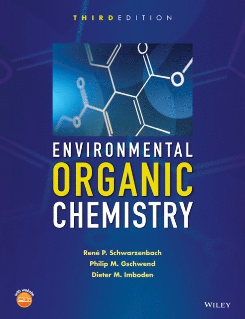 Dieter M. Imboden, Philip M. Gschwend, Rene P. Schwarzenbach - Environmental Organic Chemistry, E-bok