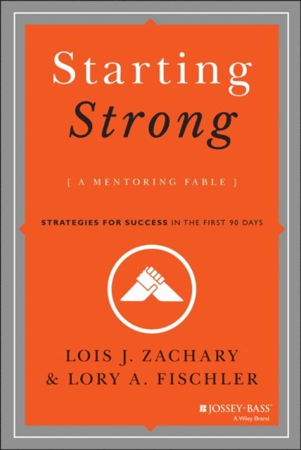Lory A. Fischler, Lois J. Zachary - Starting Strong, E-bok. Tillgänglighet: Lägg i varukorg
