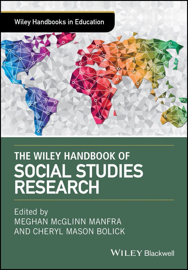 Meghan McGlinn Manfra, Cheryl Mason Bolick - Wiley Handbook of Social Studies Research. Tillgänglighet: Tillfälligt slut