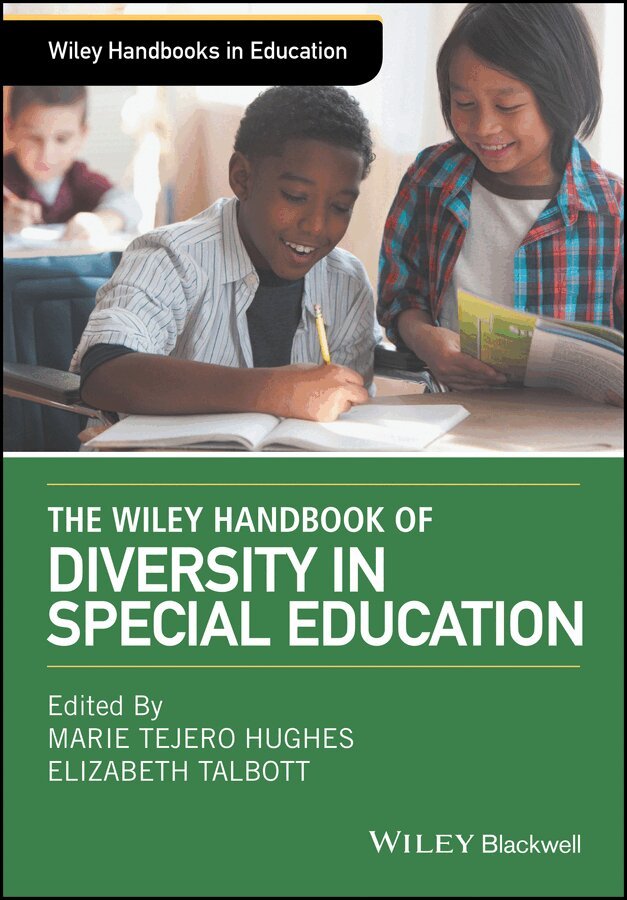 Marie Tejero Hughes, Elizabeth Talbott - Wiley Handbook of Diversity in Special Education. Tillgänglighet: Tillfälligt slut