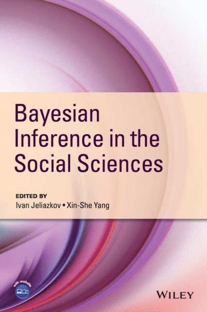 Xin-She Yang, Ivan Jeliazkov - Bayesian Inference in the Social Sciences, E-bok