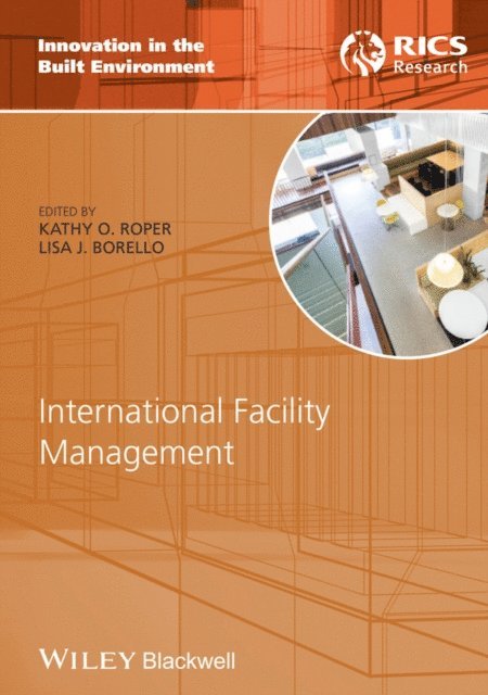 Lisa Borello, Kathy Roper - International Facility Management, E-bok
