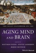 Wiley Handbook on the Aging Mind and Brain