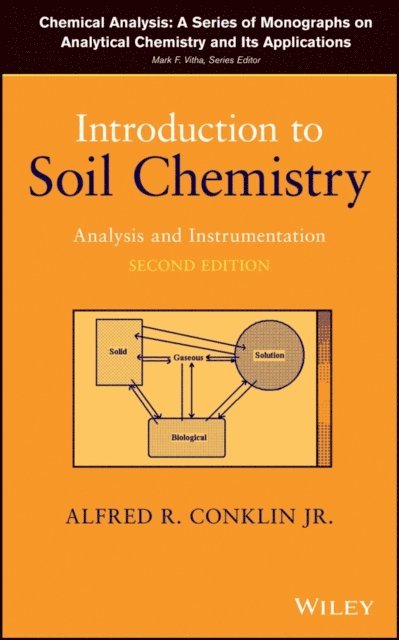 Alfred R. Conklin - Introduction to Soil Chemistry, E-bok