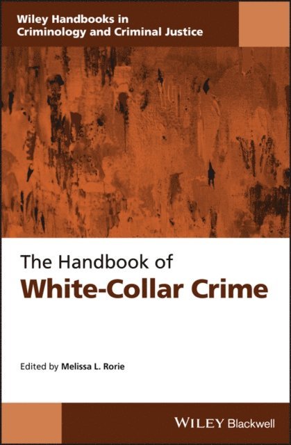Melissa L. Rorie - Handbook of White-Collar Crime, E-bok