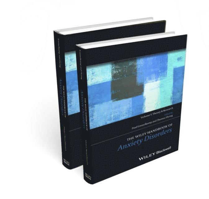 Thomas Ehring, Paul Emmelkamp - Wiley Handbook of Anxiety Disorders, E-bok