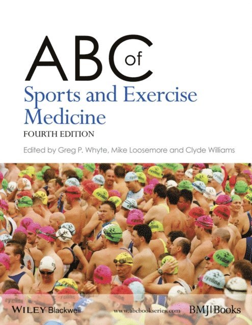 Clyde Williams, Mike Loosemore, Gregory Whyte - ABC of Sports and Exercise Medicine, E-bok