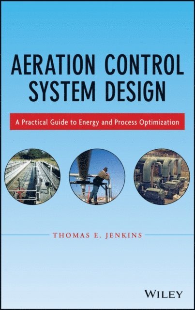 Thomas E. Jenkins - Aeration Control System Design, E-bok