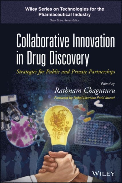 Rathnam Chaguturu - Collaborative Innovation in Drug Discovery, E-bok