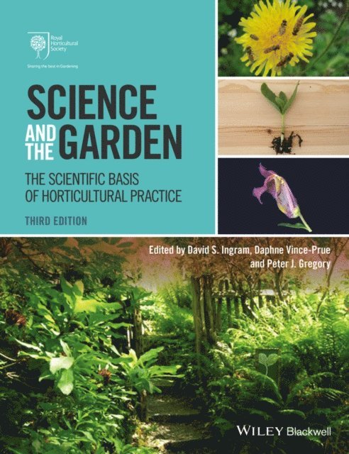 Peter J. Gregory, Daphne Vince-Prue, David S. Ingram - Science and the Garden, E-bok