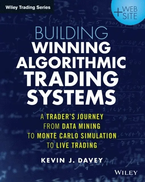 Kevin J. Davey - Building Winning Algorithmic Trading Systems, E-bok. Tillgänglighet: Lägg i varukorg