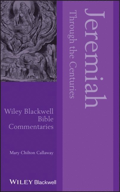 Mary Chilton Callaway - Jeremiah Through the Centuries, E-bok