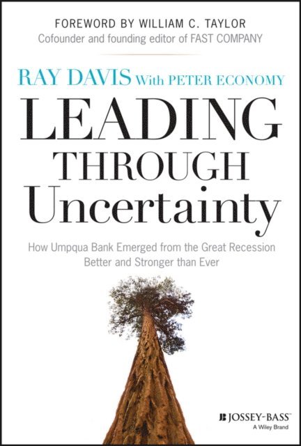 Raymond P. Davis - Leading Through Uncertainty, E-bok