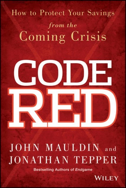 Jonathan Tepper, John Mauldin - Code Red, E-bok