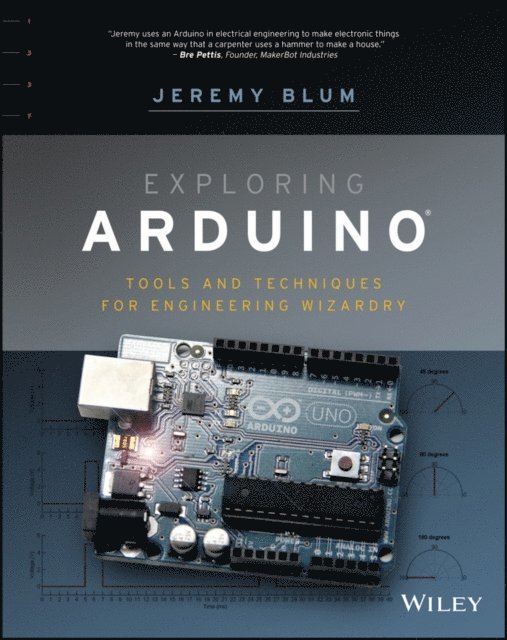 Jeremy Blum - Exploring Arduino, E-bok