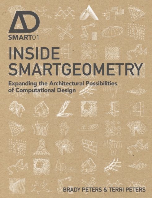 Brady Peters, Terri Peters - Inside Smartgeometry, E-bok
