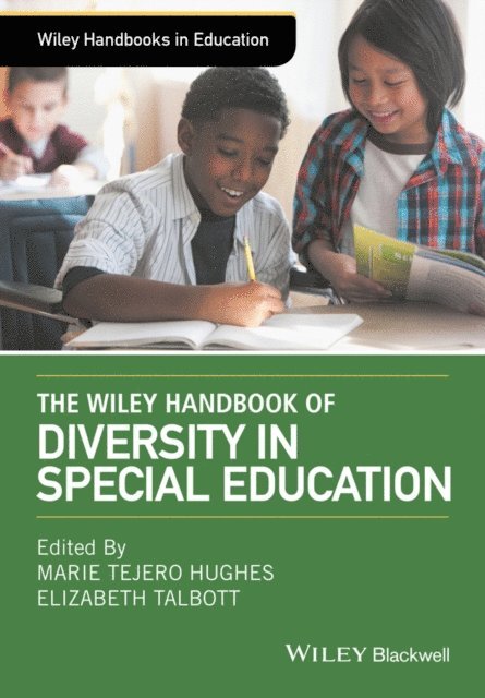 Elizabeth Talbott, Marie Tejero Hughes - Wiley Handbook of Diversity in Special Education, E-bok
