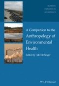 Companion to the Anthropology of Environmental Health