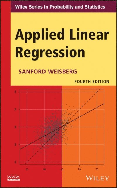 Sanford Weisberg - Applied Linear Regression, E-bok