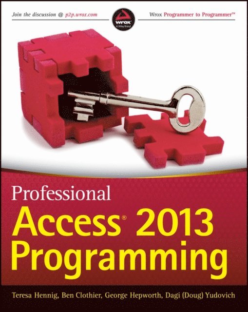 Dagi (Doug) Yudovich, George Hepworth, Ben Clothier, Teresa Hennig - Professional Access 2013 Programming, E-bok