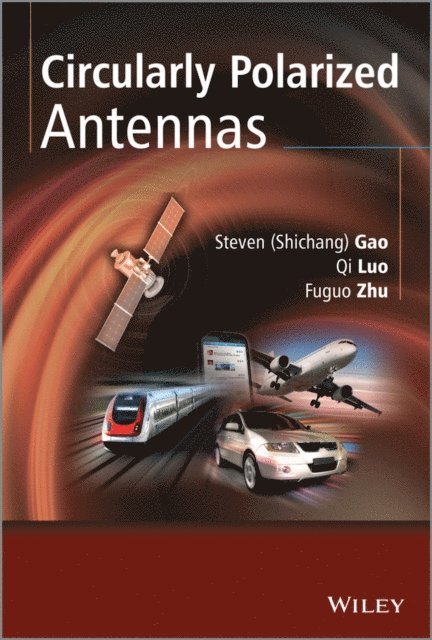Fuguo Zhu, Qi Luo, Steven Shichang Gao - Circularly Polarized Antennas, E-bok