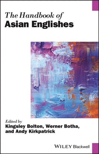 Andy Kirkpatrick, Werner Botha, Kingsley Bolton - Handbook of Asian Englishes, E-bok