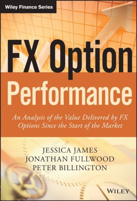 Peter Billington, Jonathan Fullwood, Jessica James - FX Option Performance, E-bok