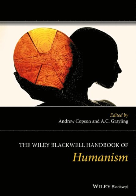 A. C. Grayling, Andrew Copson - Wiley Blackwell Handbook of Humanism, E-bok