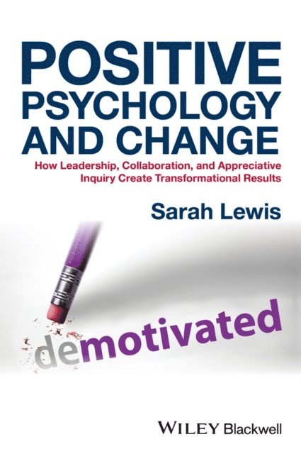 Sarah Lewis - Positive Psychology and Change, E-bok