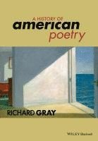 A History of American Poetry