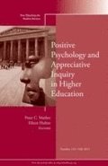 Positive Psychology and Appreciative Inquiry in Higher Education