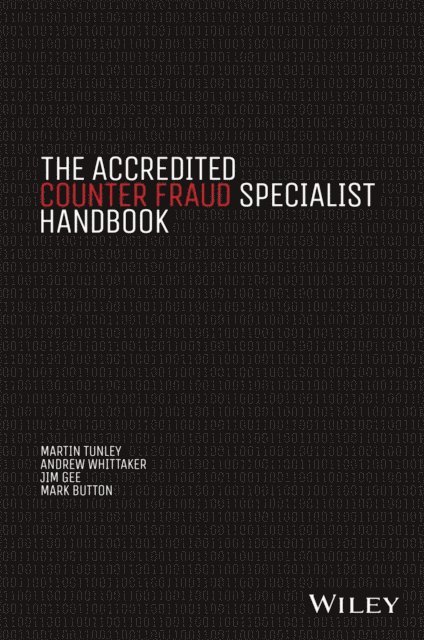 Mark Button, Jim Gee, Andrew Whittaker, Martin Tunley - Accredited Counter Fraud Specialist Handbook, E-bok