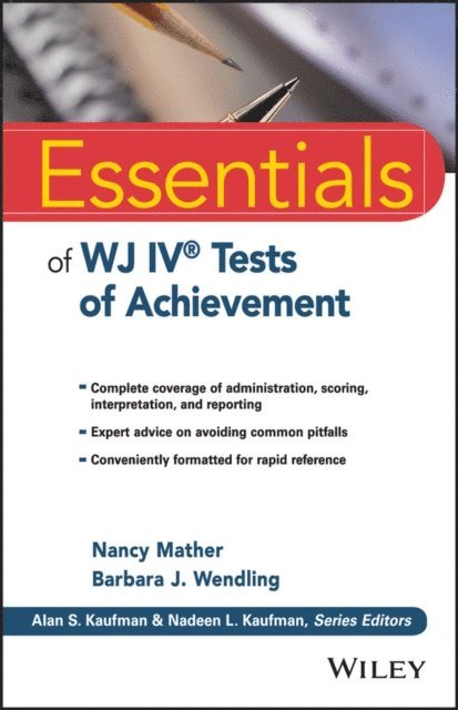 Barbara J. Wendling, Nancy Mather - Essentials of WJ IV Tests of Achievement, E-bok