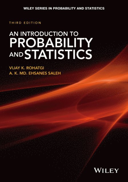 A. K. Md. Ehsanes Saleh, Vijay K. Rohatgi - Introduction to Probability and Statistics, E-bok