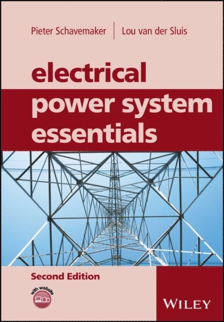 Lou van der Sluis, Pieter Schavemaker - Electrical Power System Essentials, E-bok