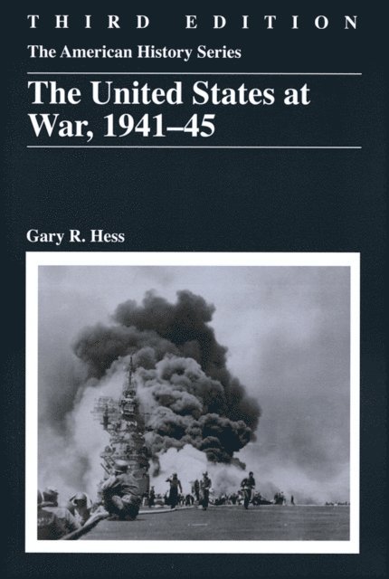 Gary R. Hess - United States at War, 1941 - 1945, E-bok